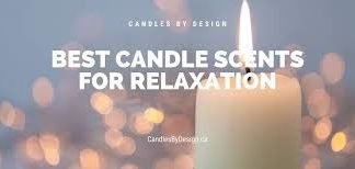 9 Candle Scents To Relax & Relieve Stress